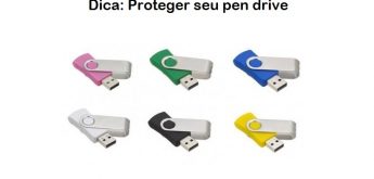 Dica: Proteger seu pen drive
