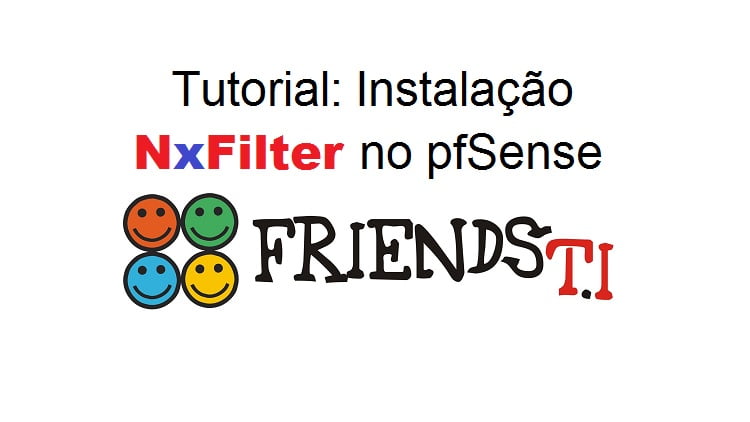 Tutorial: Instalação NxFilter no pfSense