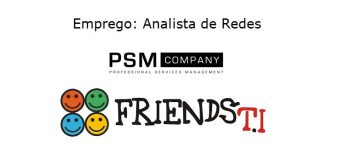 Emprego: Analista de Redes Pleno – PSM Company